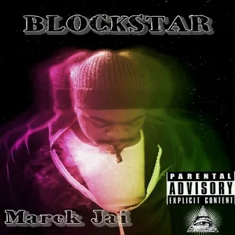 Blockstar by Marck Jai