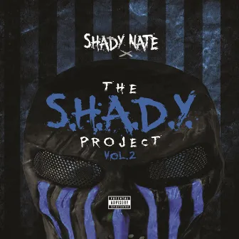 The S.H.A.D.Y. Project Vol. 2 by Shady Nate