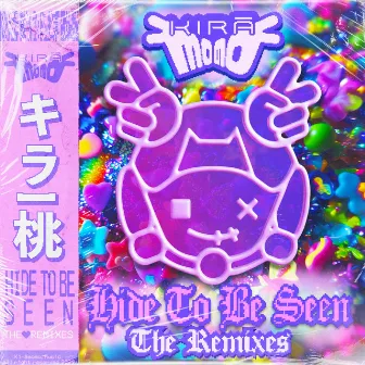 Hide To Be Seen (The Remixes) by Kirāmomo