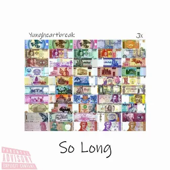 So Long by Jx