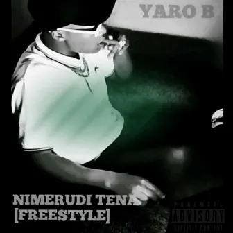 Nimerudi Tena (Freestyle) by Yaro B