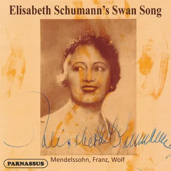 Elisabeth Schumann's Swan Song (2024 Remastered Edition) by George Schick