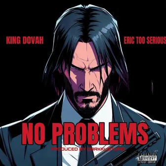 No Problems by Eric Too Serious