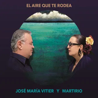 El Aire Que Te Rodea by José María Vitier