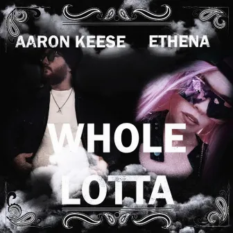 Whole Lotta by Ethena