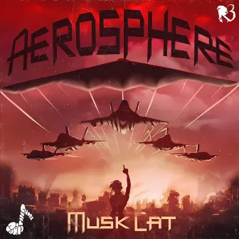 Aerosphere by Musk Cat