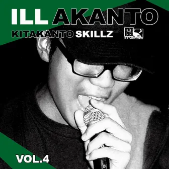 ILLAKANTO (VOL.4) by KITAKANTO SKILLZ