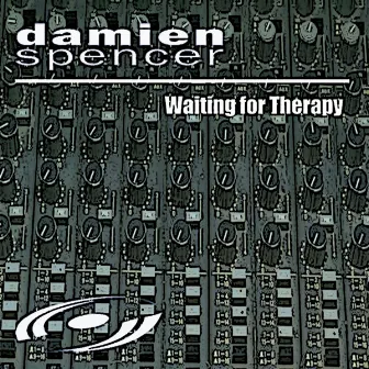 Waiting For Therapy by Damien Spencer