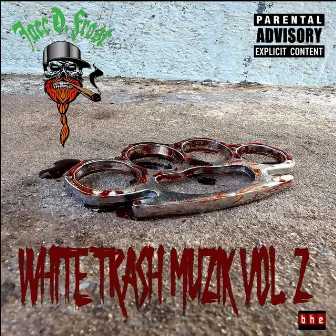 White Trash Muzik, Vol. 2 by Jacc D. Frost