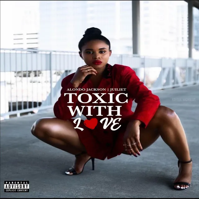 Toxic With Love