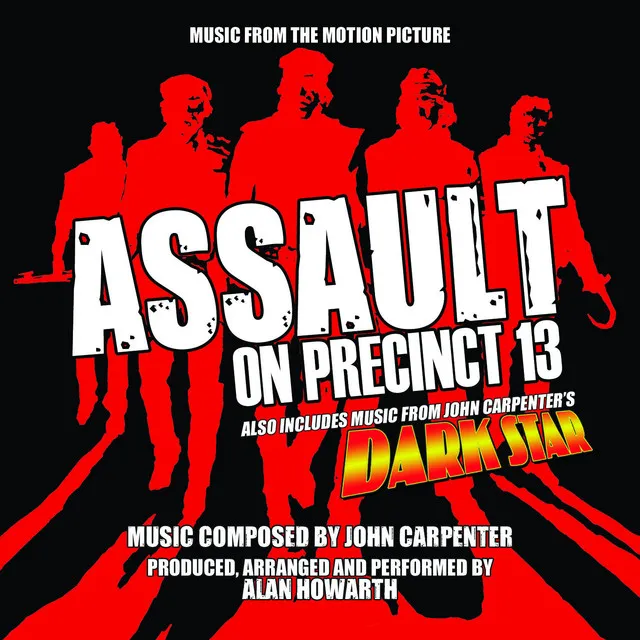 Assault On Precinct 13 / Dark Star (music From The Motion Pictures)