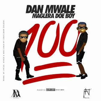 100 Percent (Remix) by Dan Mwale