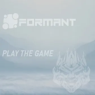 Play The Game EP by Formant