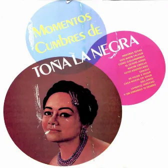 Momentos Cumbres de Toña la Negra by Toña 