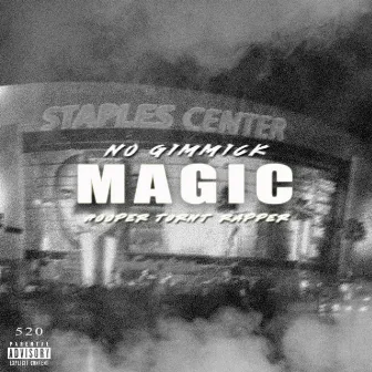 Magic by No Gimmick