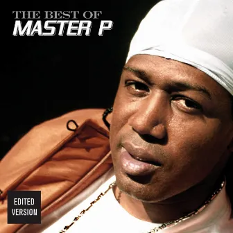 Best Of Master P by Master P