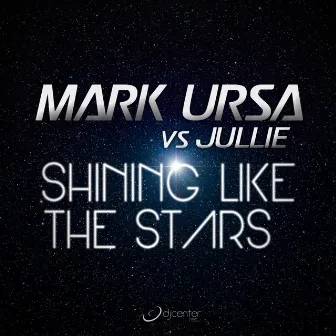 Shining Like the Stars by Jullie