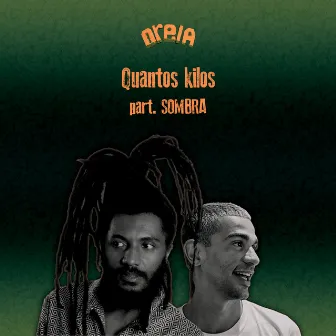 Quantos Kilos by Oreia