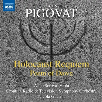 Pigovat: Holocaust Requiem & Poem of Dawn by Nicola Guerini