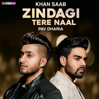 Zindagi Tere Naal by Khan Saab