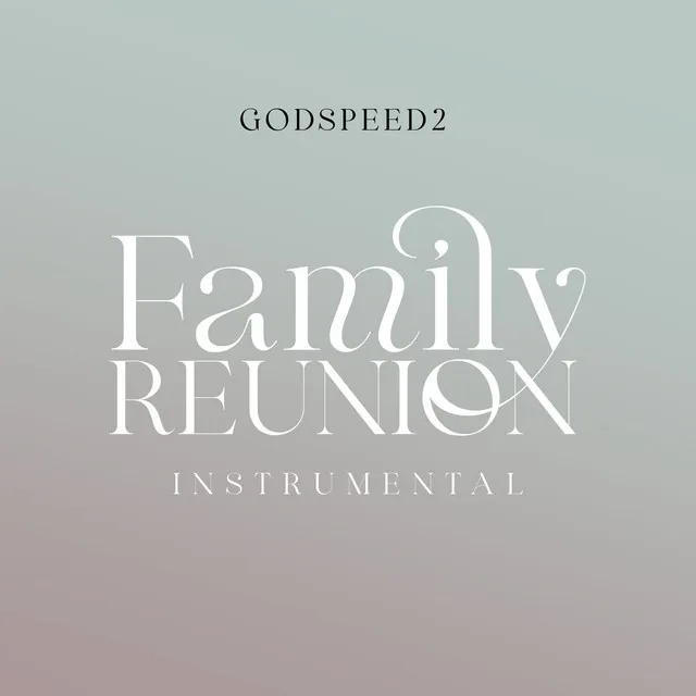 Family Reunion Instrumental