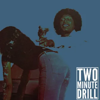 Two Minute Drill by DJ Plan A