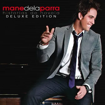 Historias de Novela (Deluxe) by Mane de la Parra