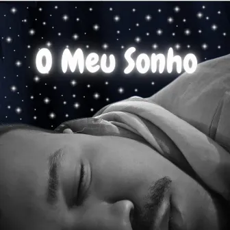 O Meu Sonho by Jeann Freitas