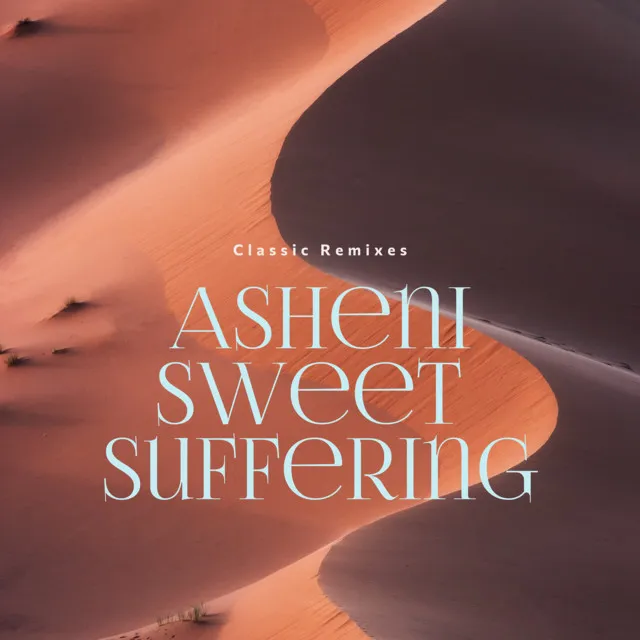 Sweet Suffering - La Maison De L'Elephant Remix