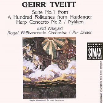 Geirr Tveitt: Suite No.1; Harp Concerto; Nykken by Geirr Tveitt