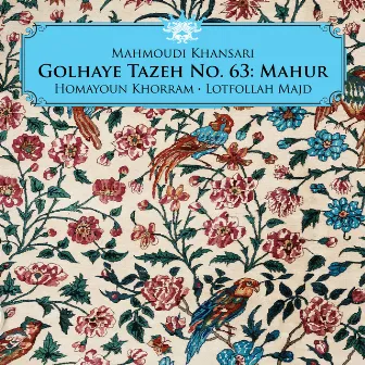 Golhaye Tazeh No. 63: Mahur by Lotfollah Majd