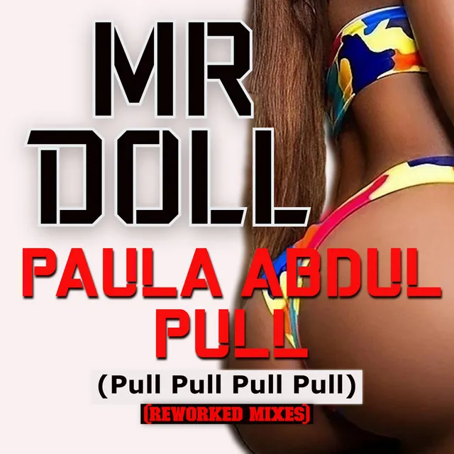 Paula Abdul Pull - Dj Combo X Skreatch Edit