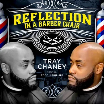 Reflection in a Barber Chair by Tray Chaney