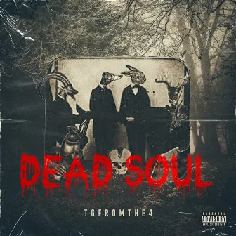 DeadSoul by Tgfromthe4