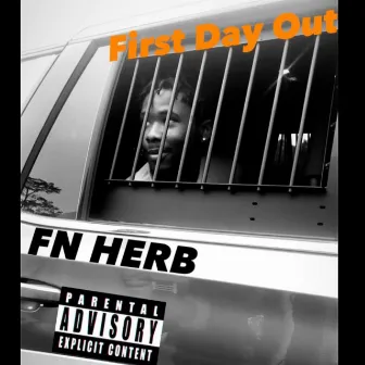 First Day Out by FN Herb