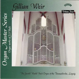 Bach: Organ Master Series, Vol. 4 by Gillian Weir