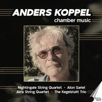 Anders Koppel - Chamber Music by Anders Koppel