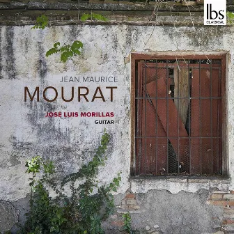 Mourat: Guitar Works by José Luis Morillas