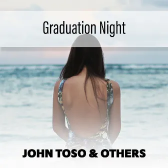 Graduation Night by John Toso & Others