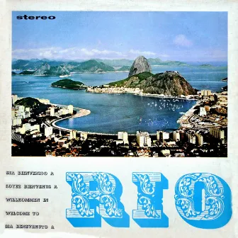 Welcome To Rio by R.I.O.