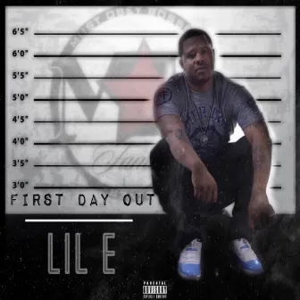 First Day Out by Lil E