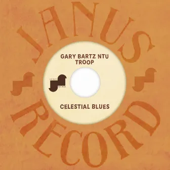 Celestial Blues by Gary Bartz Ntu Troop