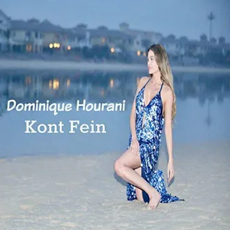 Kont Fein by Dominique Hourani