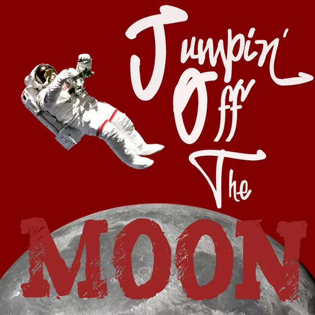 Jumpin' Off the Moon