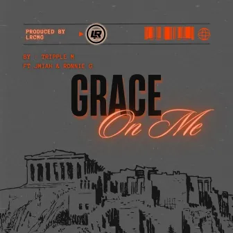 Grace on Me by Tripple M