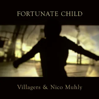 Fortunate Child by Nico Muhly