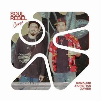 Soul Rebel (Cover) by Ramadub