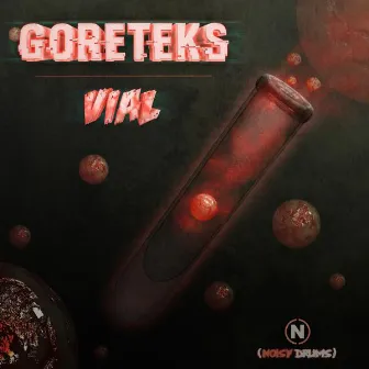 Vial EP by Goreteks