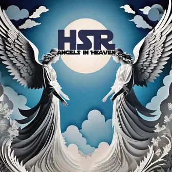 Angels in Heaven by HSR