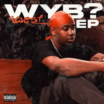 WYB? EP by Qwest